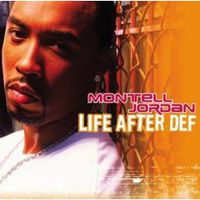 Обложка альбома «Life After Def» (Montell Jordan, 2006)