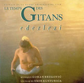 Обложка альбома Горана Бреговича «Ederlezi» с саундтреком к фильму