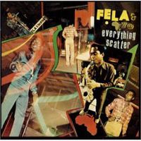 Обложка альбома «Everything Scatter / Noise For Vendor Mouth» (Fela Kuti., 2006)