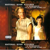 Обложка альбома «Natural Born Killers. A Soundtrack For An Oliver Stone Film» (2006)