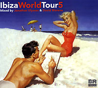 Обложка альбома «Ibiza World Tour 5. Mixed By Jonathan Ulysses & David Moreno» (Jonathan Ulysses, David Moreno, 2006)