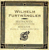 Обложка альбома «Beethoven. Coriolan Overture. Sibelius. En Saga, Violin Concerto» (Wilhelm Furtwangler, 2006)
