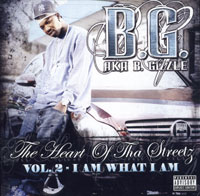 Обложка альбома «The Heart Of Tha Streetz. Vol. 2. I Am What I Am» (B.G., 2006)