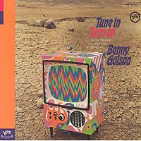 Обложка альбома «Tune In, Turn On To The Hippest Commercials Of The Sixties» (Benny Golson, 2006)