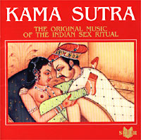Обложка альбома «Kama Sutra. The Original Music Of The Indian Sex Ritual» (2002)
