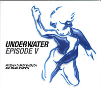 Обложка альбома «Underwater Episode V. Mixed By Darren Emerson And Magic Johnson» (Darren Emerson, Magic Johnson, 2006)