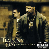 Обложка альбома «Training Day. Music From And Inspired By The Motion Picture» (2001)