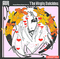 Обложка альбома «Original Motion Picture Score For The Virgin Suicides» (Air, 1999)