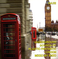 Обложка альбома «Underground Sounds Of Plastic Fantastic. London. Mixed By Enzo. Vol. 02» (2006)
