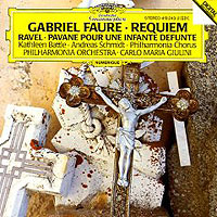 Обложка альбома «Faure. Requiem. Ravel. Pavane Pour Une Infante Defunte. Battle. Giulini» (Battle, Giulini, 2006)