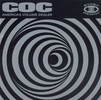Обложка альбома «(Corrosion of Conformity). America's Volume Dealer» (COC, 2006)