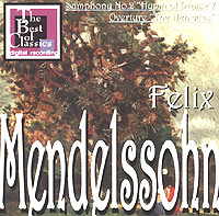 Обложка альбома «Mendelssohn. Symphonies No. 2 «Humn Of Praise». Overture «The Hebrides»» (Felix Mendelssohn, 2003)
