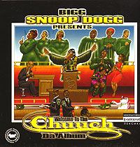Обложка альбома «Bigg Snoop Dogg Presents. Welcome To Tha Chuuch. Da Album» (Snoop Dogg, 2006)