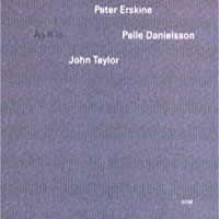 Обложка альбома «Peter Erskine. Palle Danielsson. John Taylor. As It Is» (Peter Erskine, Palle Danielsson, John Taylor, 2006)