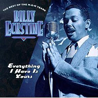 Обложка альбома «Everything I Have Is Yours. The Best Of The M-G-M Years» (Billy Eckstine, 2006)