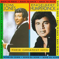 Обложка альбома «Engelbert Humperdinck And Tom Jones. Back To Back. Their Greatest Hits» (Engelbert Humperdinck, Tom Jones, 2006)