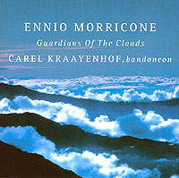 Обложка альбома «Ennio Morricone. Guardians Of The Clouds. Carel Kraayenhof, Bandoneon» (Ennio Morricone, Carel Kraayenhof, 2006)