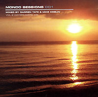 Обложка альбома «Mondo Sessions 001. Mixed By Darren Tate & Mike Koglin. Vol.2. Daybreakers Mix» (Darren Tate & Mike Koglin, 2006)