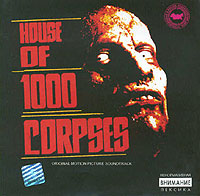Обложка альбома «House Of 1000 Corpses. Original Motion Picture Soundtrack» (2003)