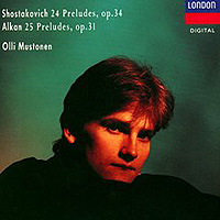 Обложка альбома «Shostakovich. Preludes 24, Op. 34. Preludes 25, Op. 31. Mustonen» (Oli Mustonen, 2006)