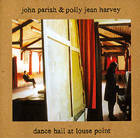 Обложка альбома «PJ Harvey & John Parish. Dance Hall At Louse Point» (PJ Harvey, John Parish, 1996)
