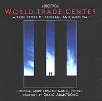 Обложка альбома «Original Music From The Motion Picture World Trade Center» (Craig Armstrong, 2006)