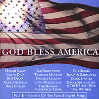 Обложка альбома «God Bless America. For The Benefit Of The Twin Towers Fund» (2001)