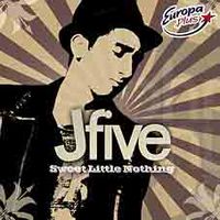 Обложка альбома «Sweet Little Nothing» (J-Five, 2005)