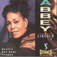 Обложка альбома «Abbey Lincoln. Devils Got Your Tongue» (ABBEY LINCOLN, 2006)