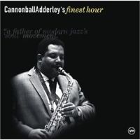 Обложка альбома «Cannonball Adderley's Finest Hour» (Cannonball Adderley, 2006)