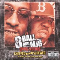 Обложка альбома «Eightball & M.J.G. Living Legends. Chopped And Screwed» (Eightball, M.J.G, 2006)