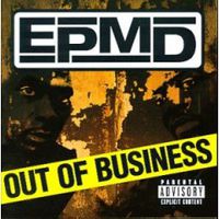Обложка альбома «Out Of Business» (EPMD, 2006)